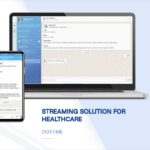 Streaming solution for healthcare