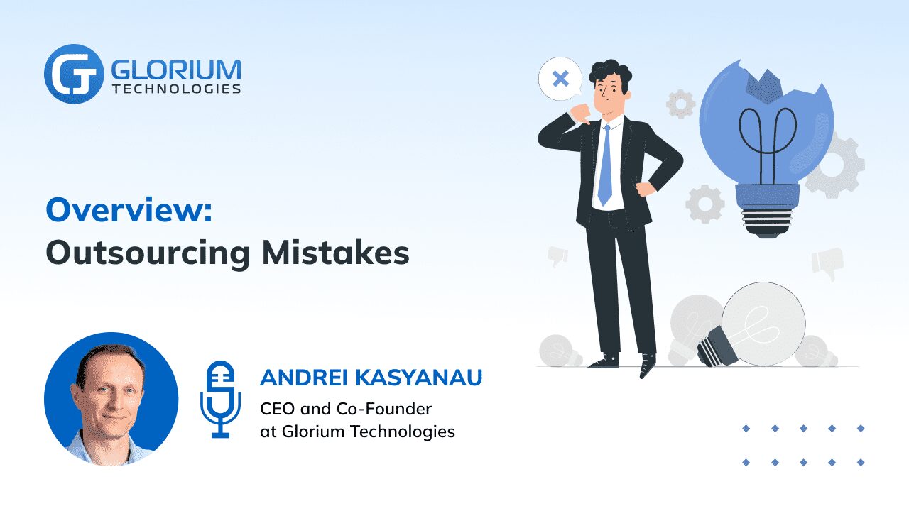 Overview: Outsourcing Mistakes